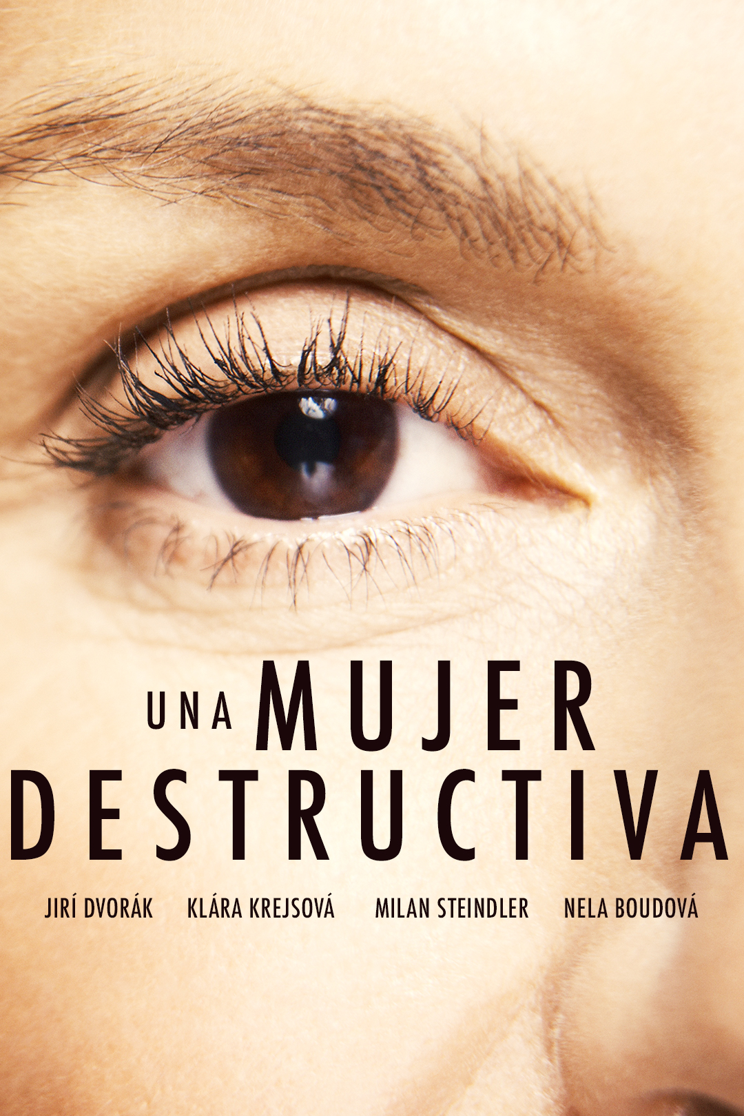 UNA MUJER DESTRUCTIVA